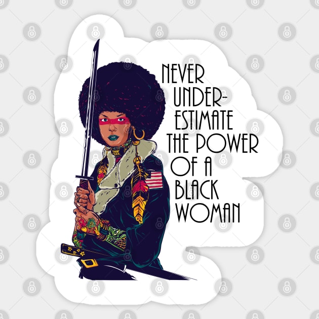Never Underestimate the power of a black woman. Warrior Samurai Sticker by UrbanLifeApparel